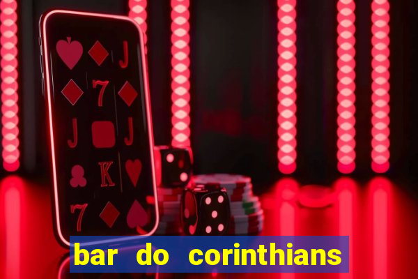 bar do corinthians em fortaleza